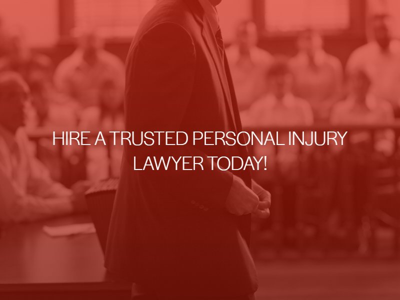 Hire A Personal Injury Lawyer Today