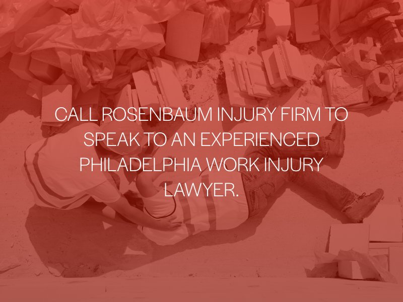 Call A Trusted Philadelphia Work Injury Lawyer