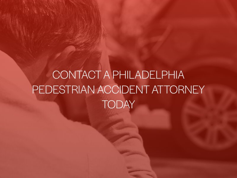 Contact A Philadelphia Pedestrian Accident Attorney Today