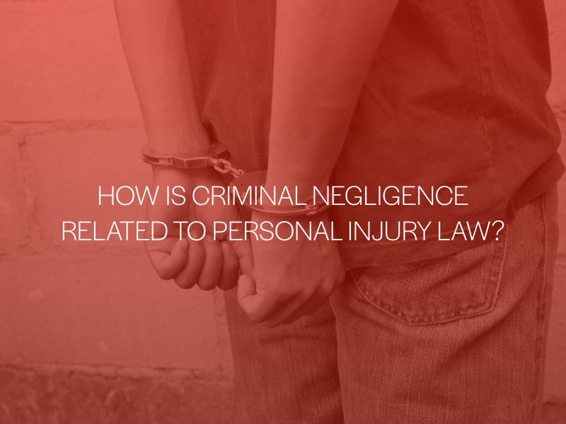 How Is Criminal Negligence Related To Personal Injury Law?